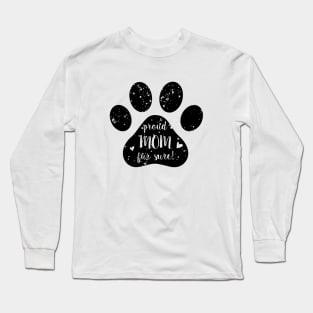 Proud Mom Fur Sure - Black Long Sleeve T-Shirt